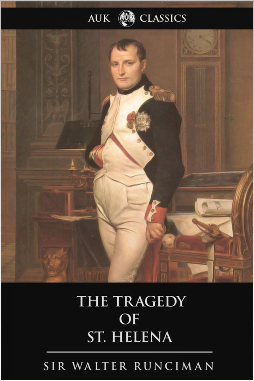 Big bigCover of The Tragedy of St. Helena