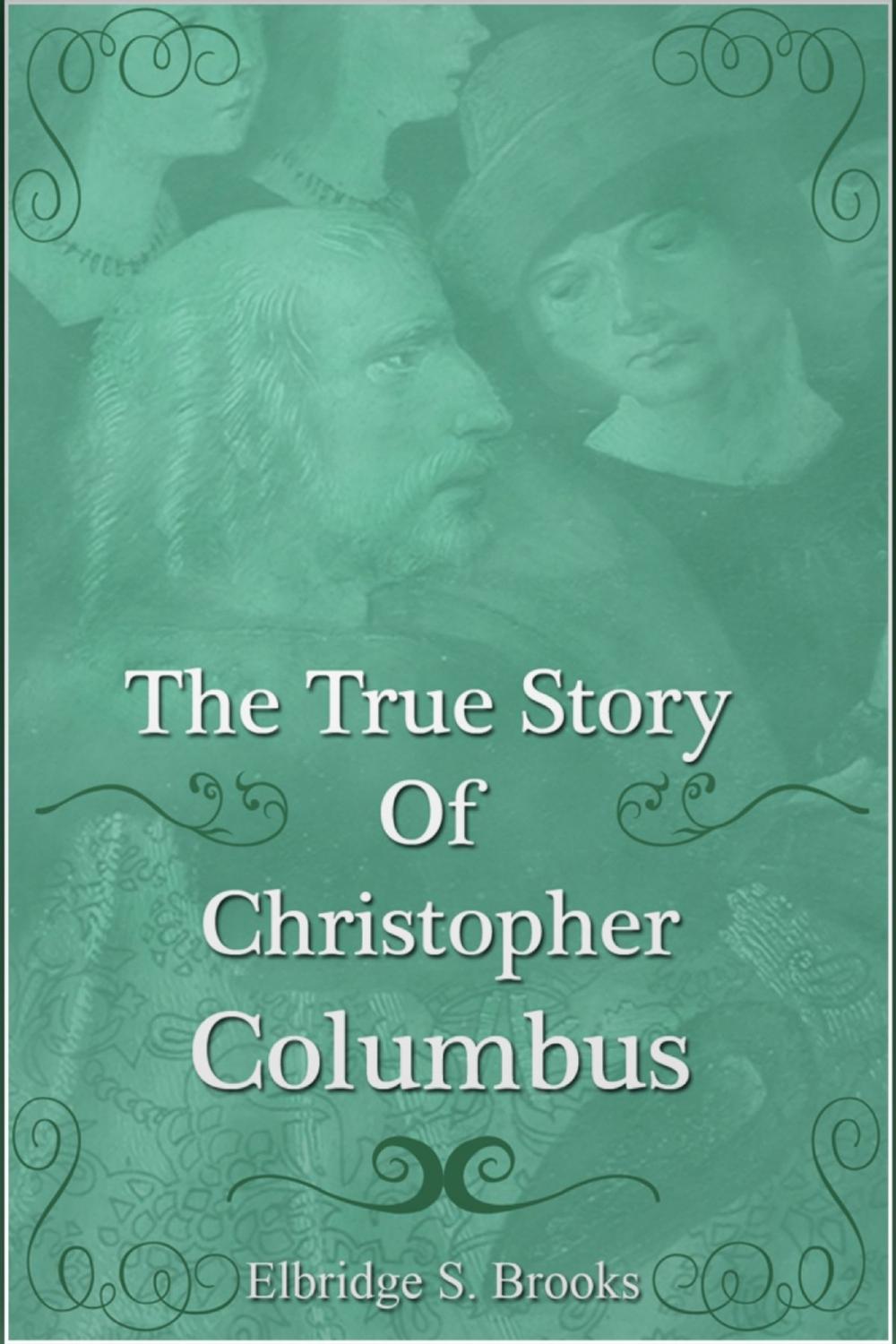 Big bigCover of The True Story of Christopher Columbus