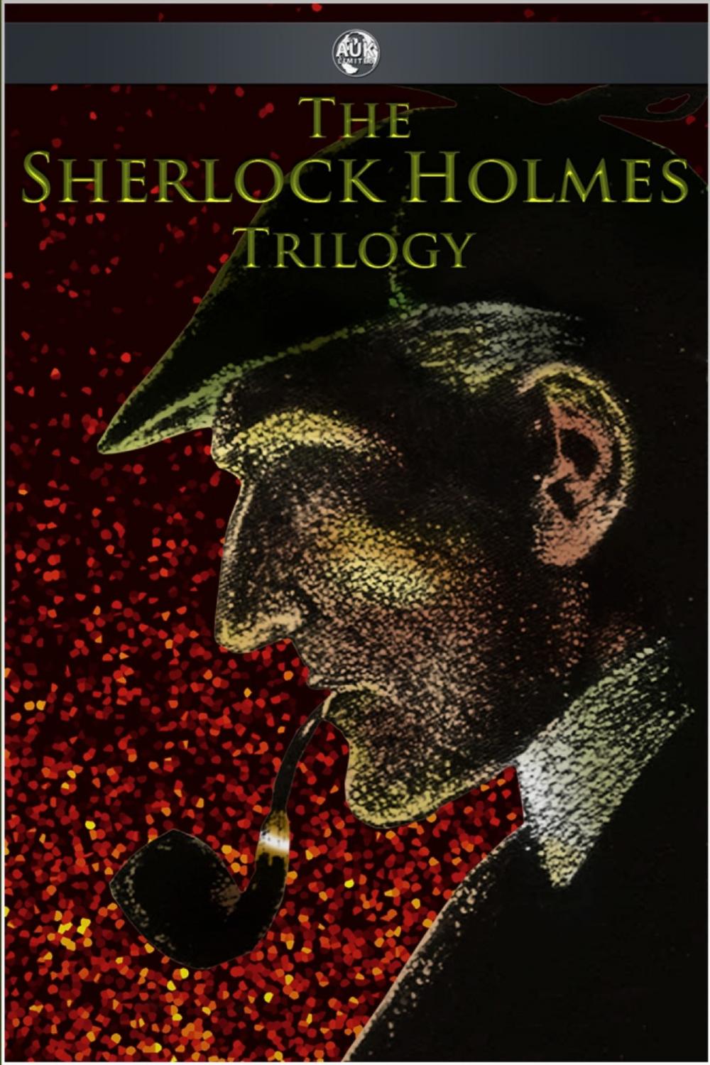 Big bigCover of The Sherlock Holmes Trilogy