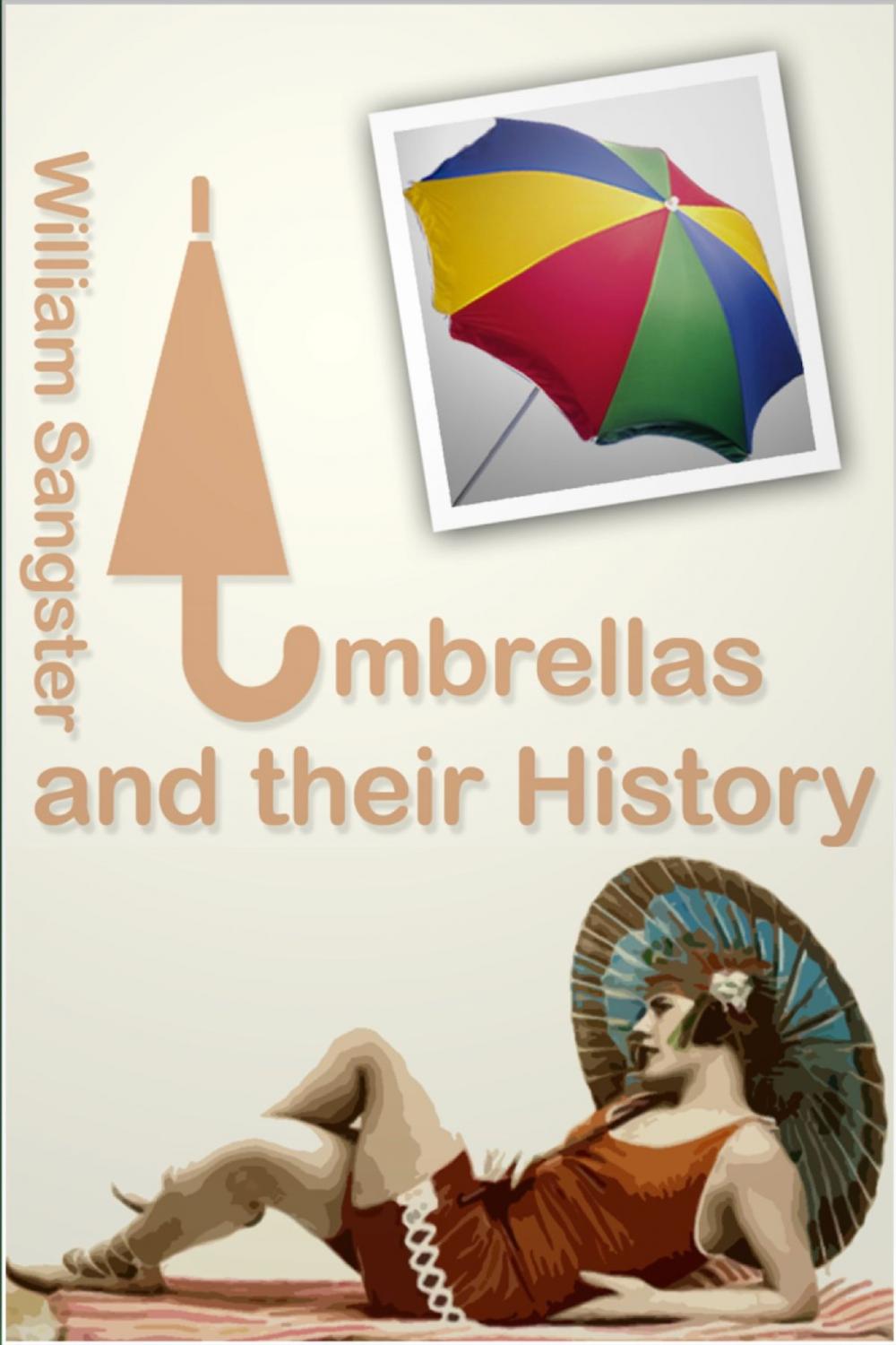 Big bigCover of Umbrellas and Their History