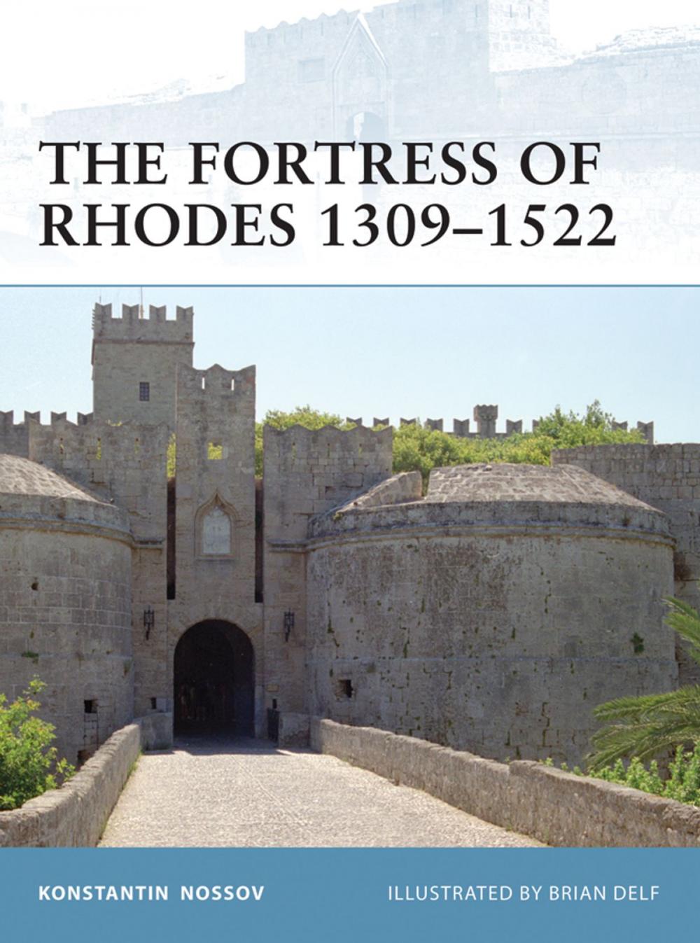 Big bigCover of The Fortress of Rhodes 1309–1522