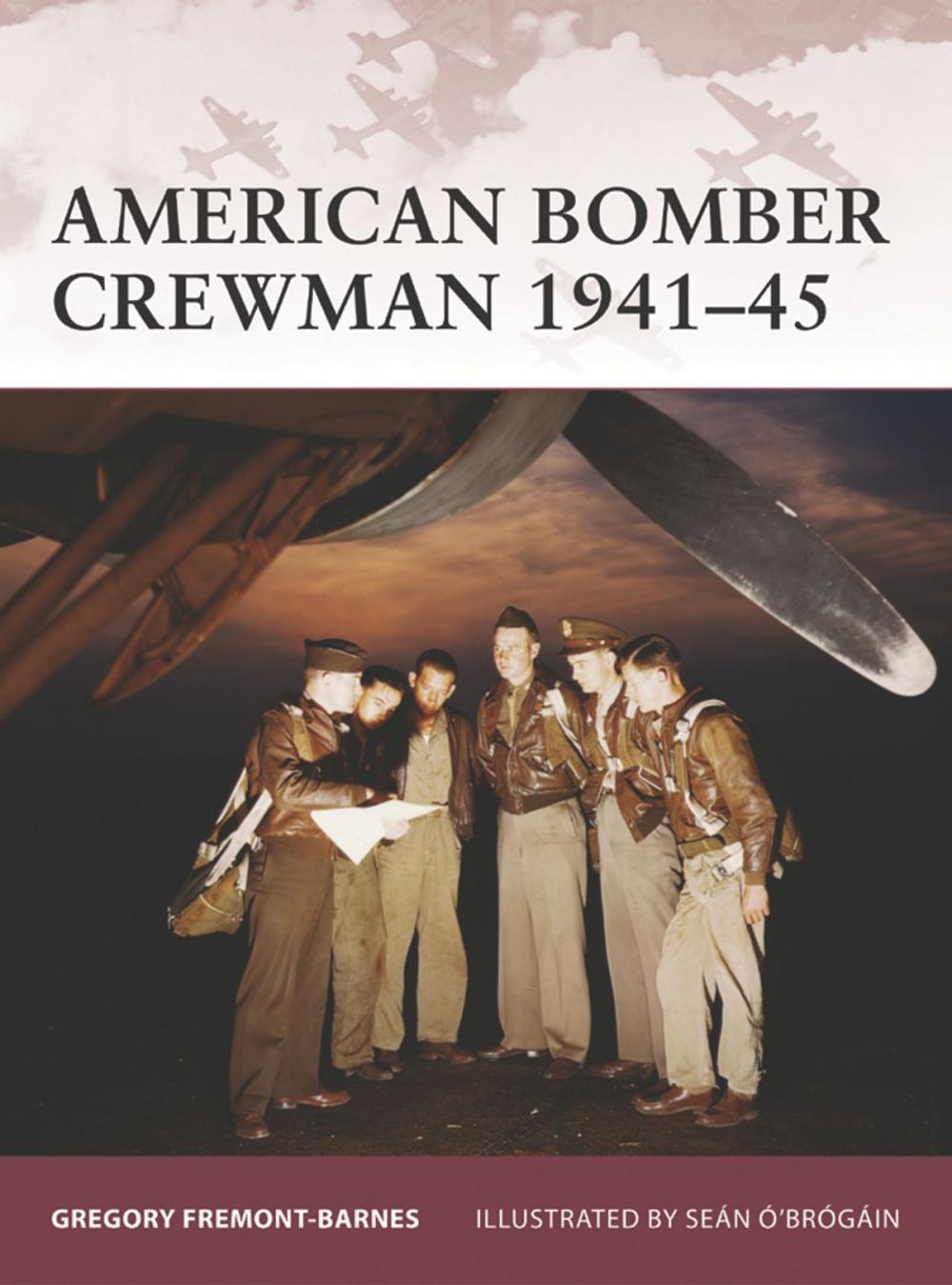 Big bigCover of American Bomber Crewman 1941–45