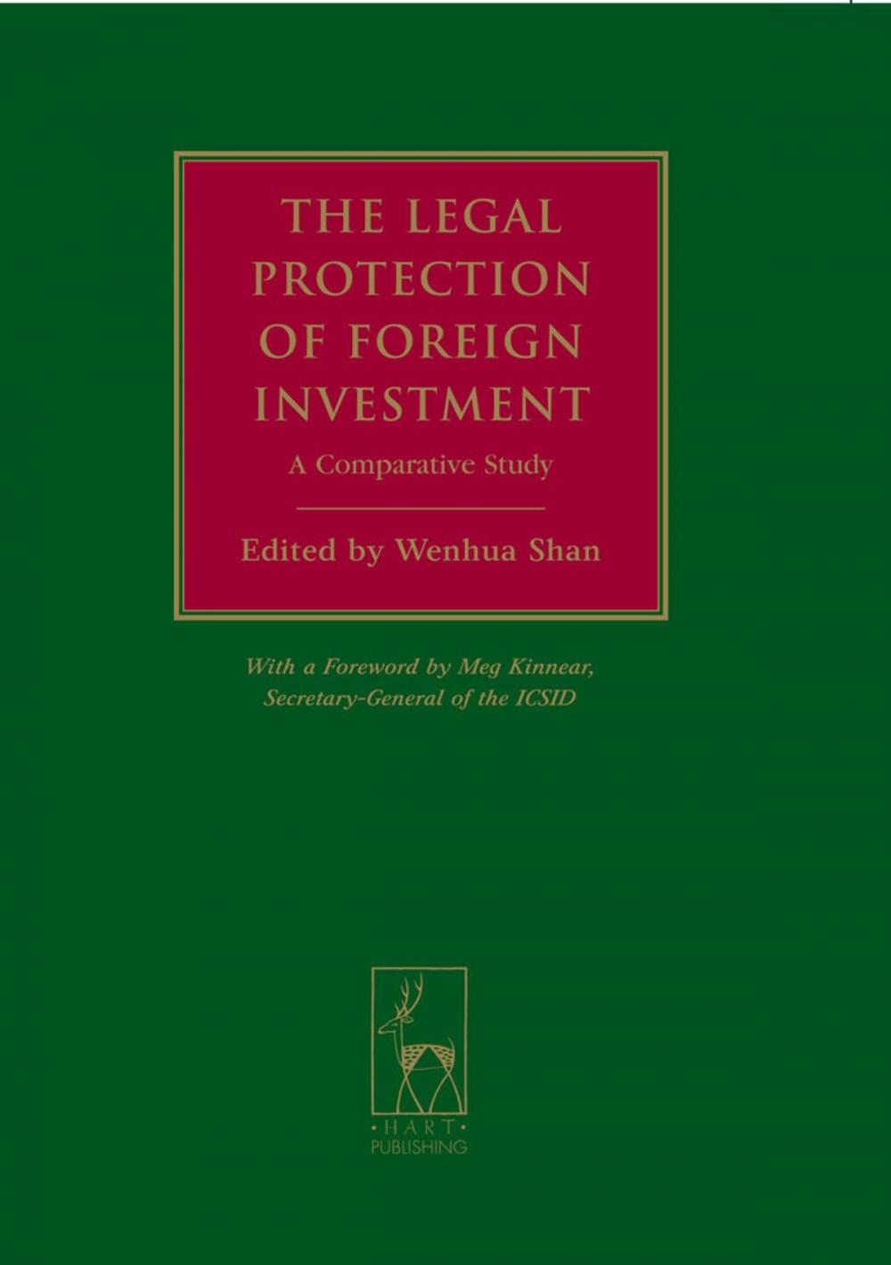 Big bigCover of The Legal Protection of Foreign Investment