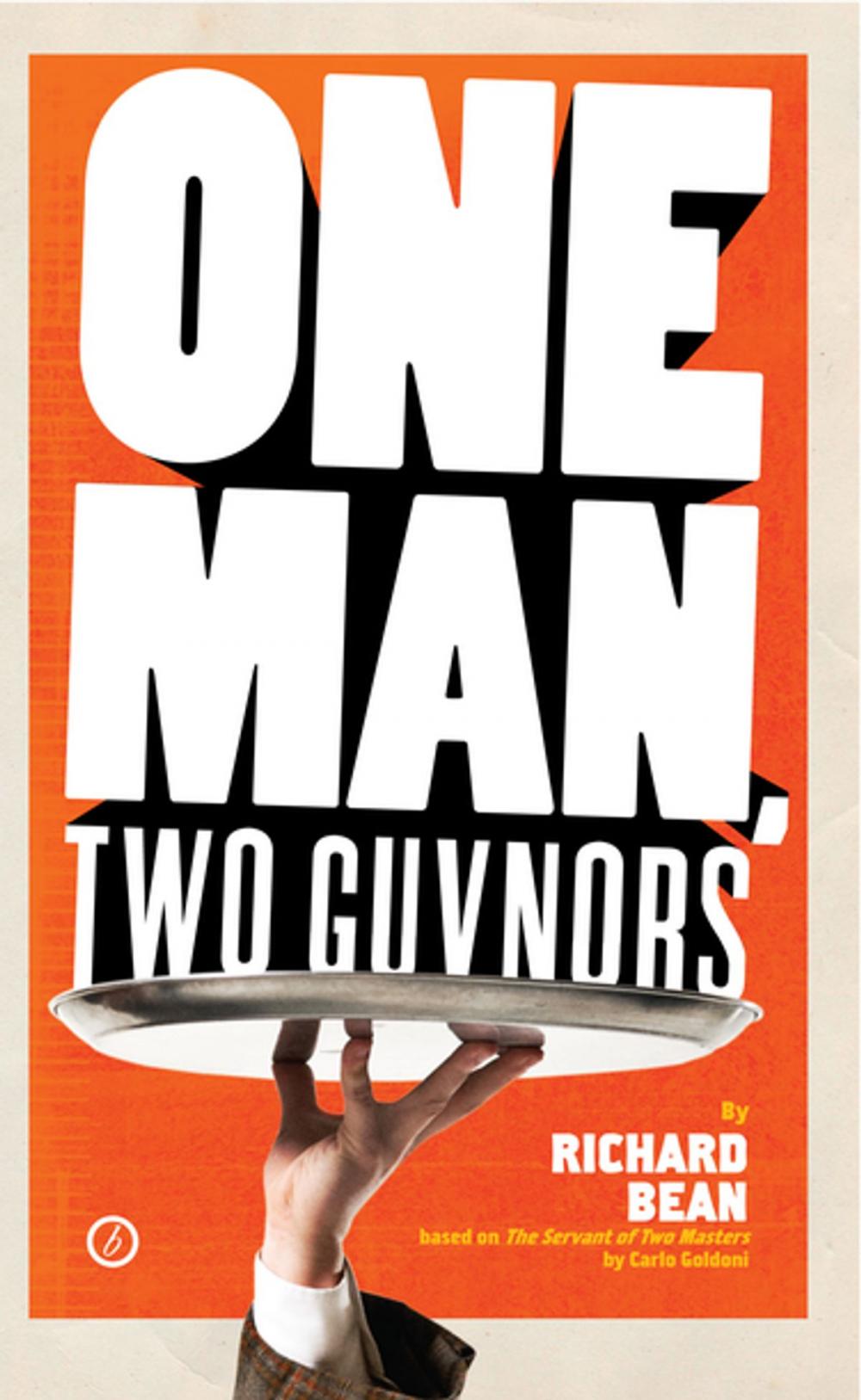 Big bigCover of One Man, Two Guvnors (Broadway Edition)