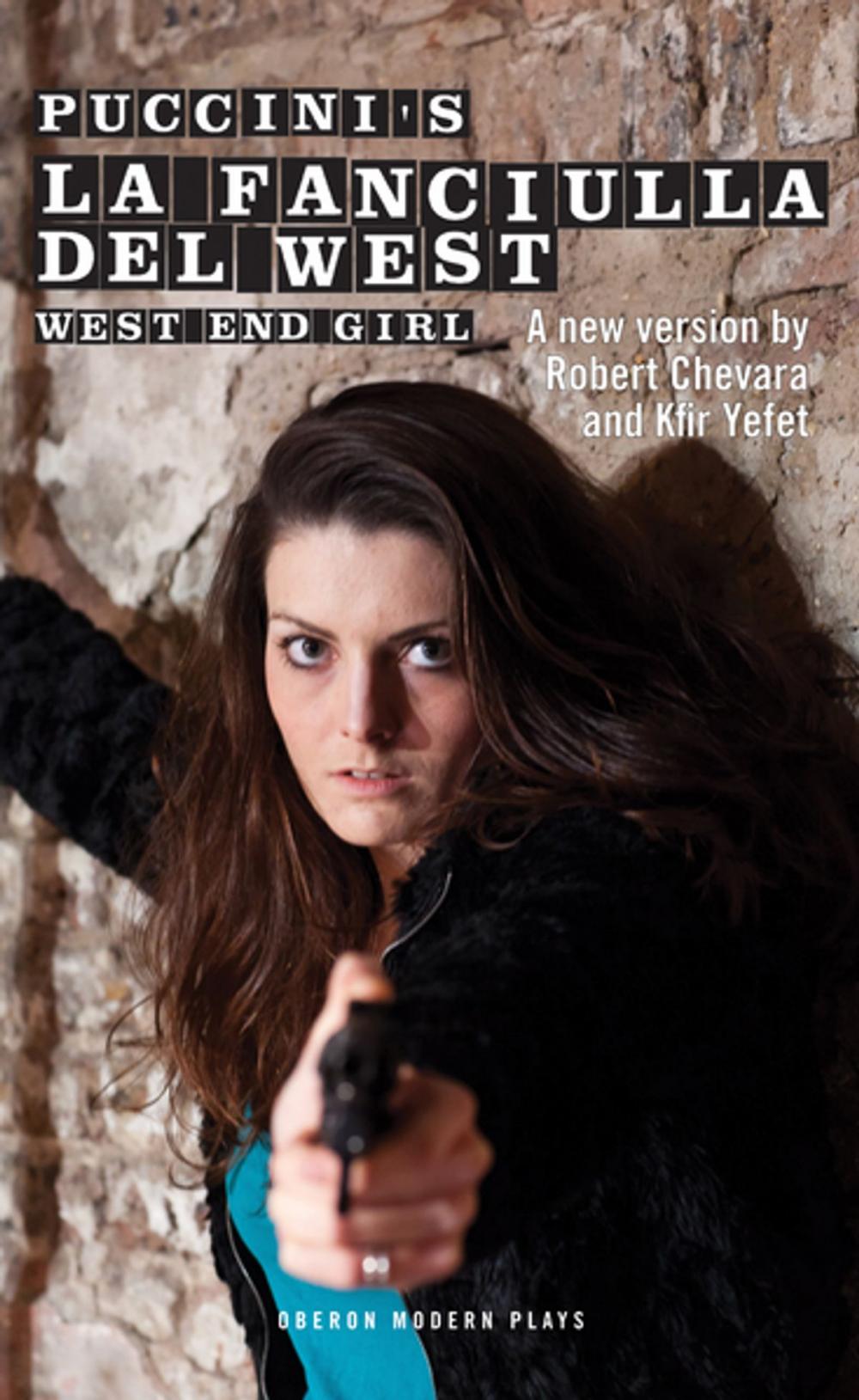 Big bigCover of La Fanciulla Del West - West End Girl