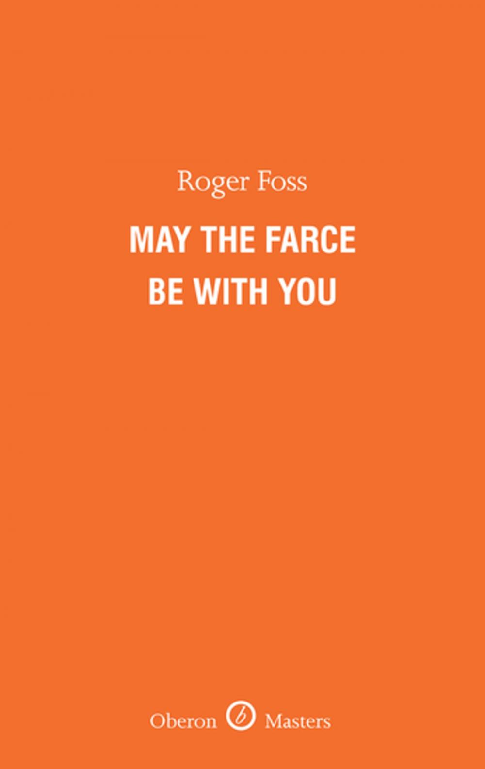 Big bigCover of May the Farce Be With You