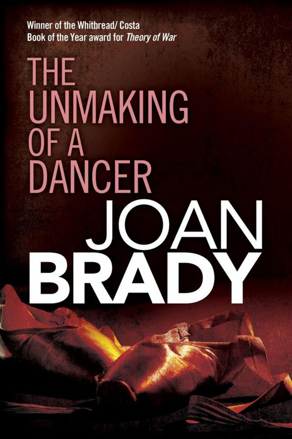 Big bigCover of The Unmaking of a Dancer