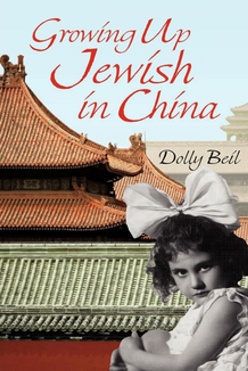 Big bigCover of Growing Up Jewish in China