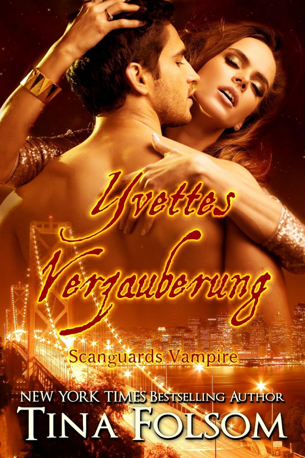 Big bigCover of Yvettes Verzauberung (Scanguards Vampire - Buch 4)