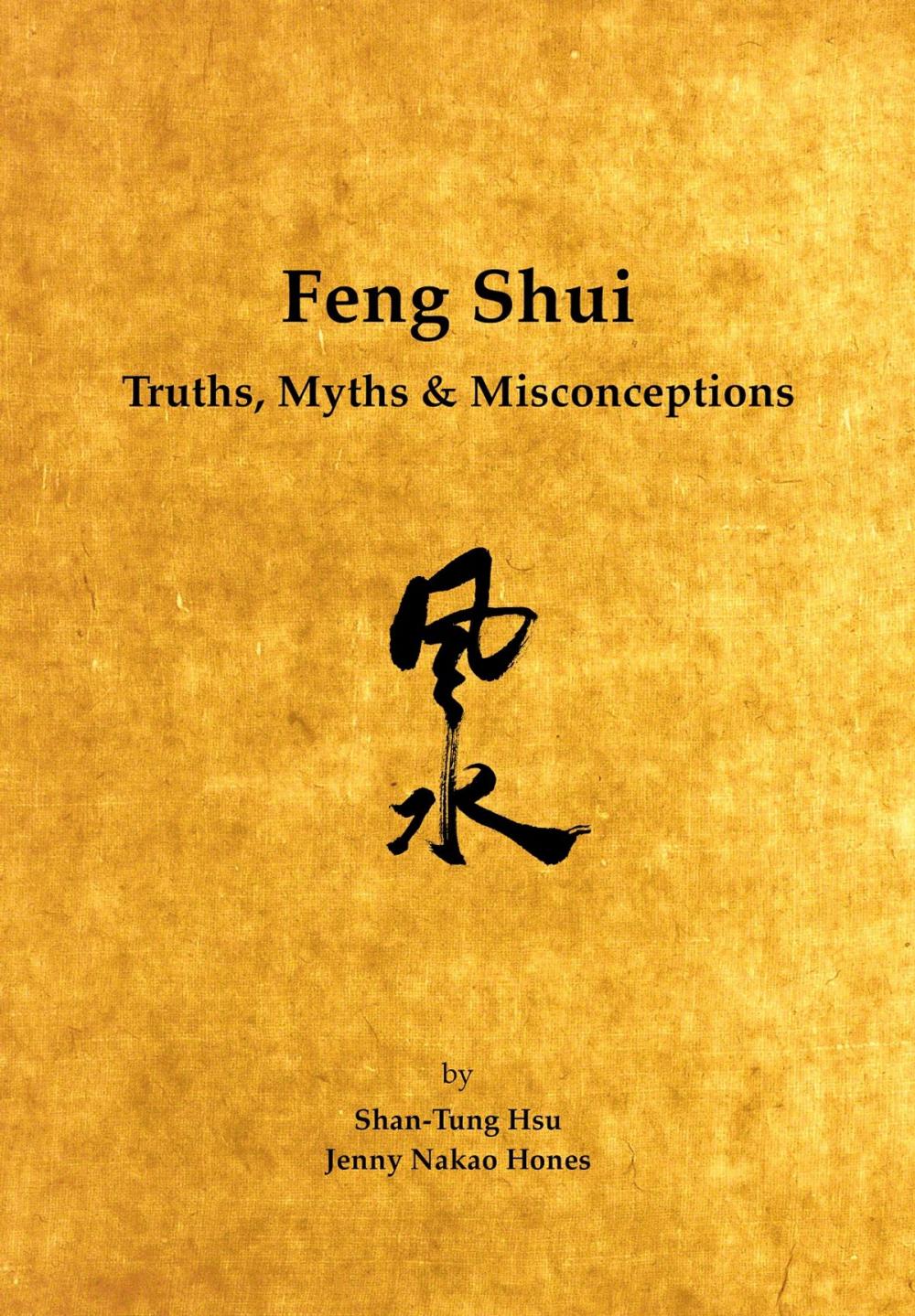 Big bigCover of Feng Shui: Truths, Myths & Misconceptions