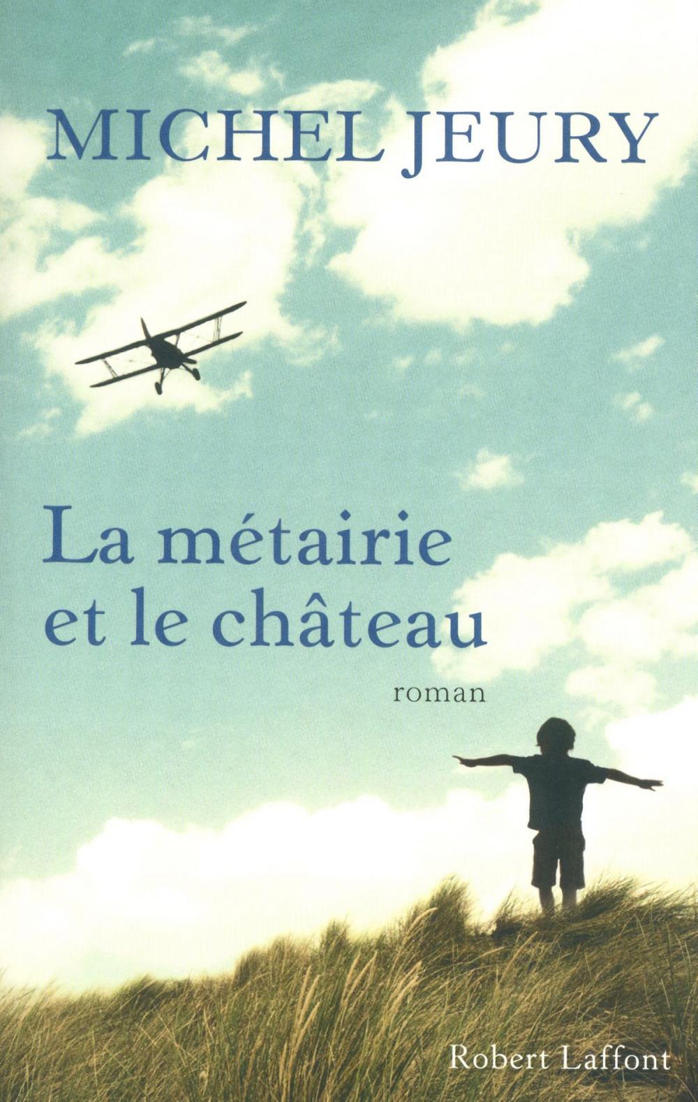 Big bigCover of La métairie et le château