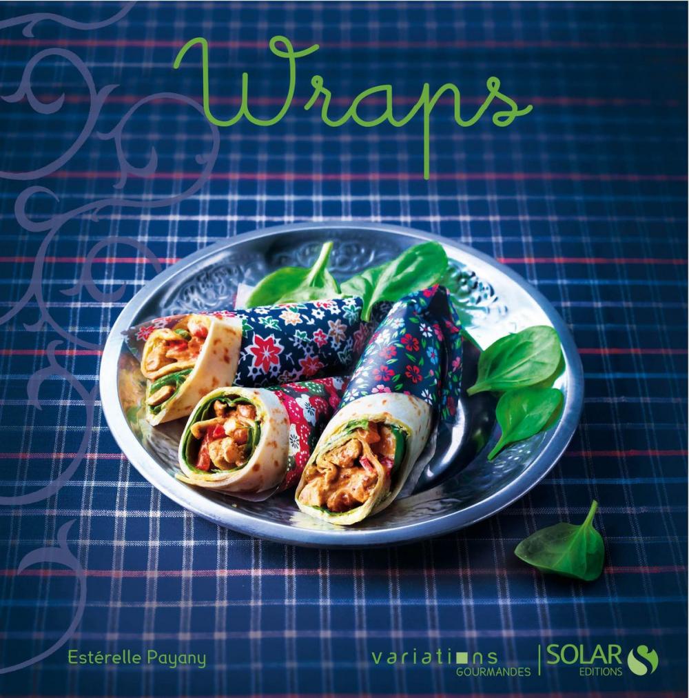 Big bigCover of Wraps - Variations gourmandes