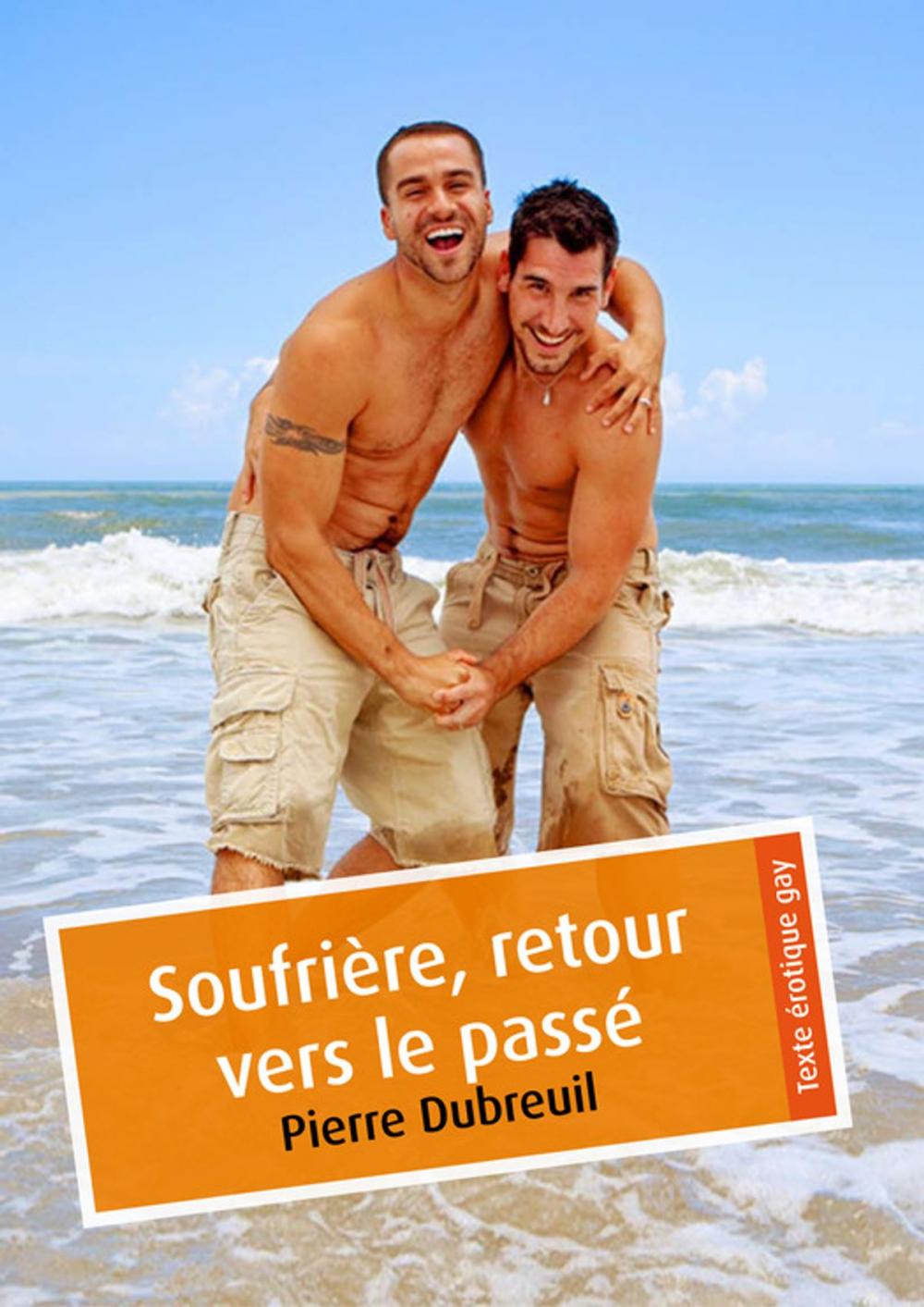 Big bigCover of Soufrière, retour vers le passé (érotique gay)