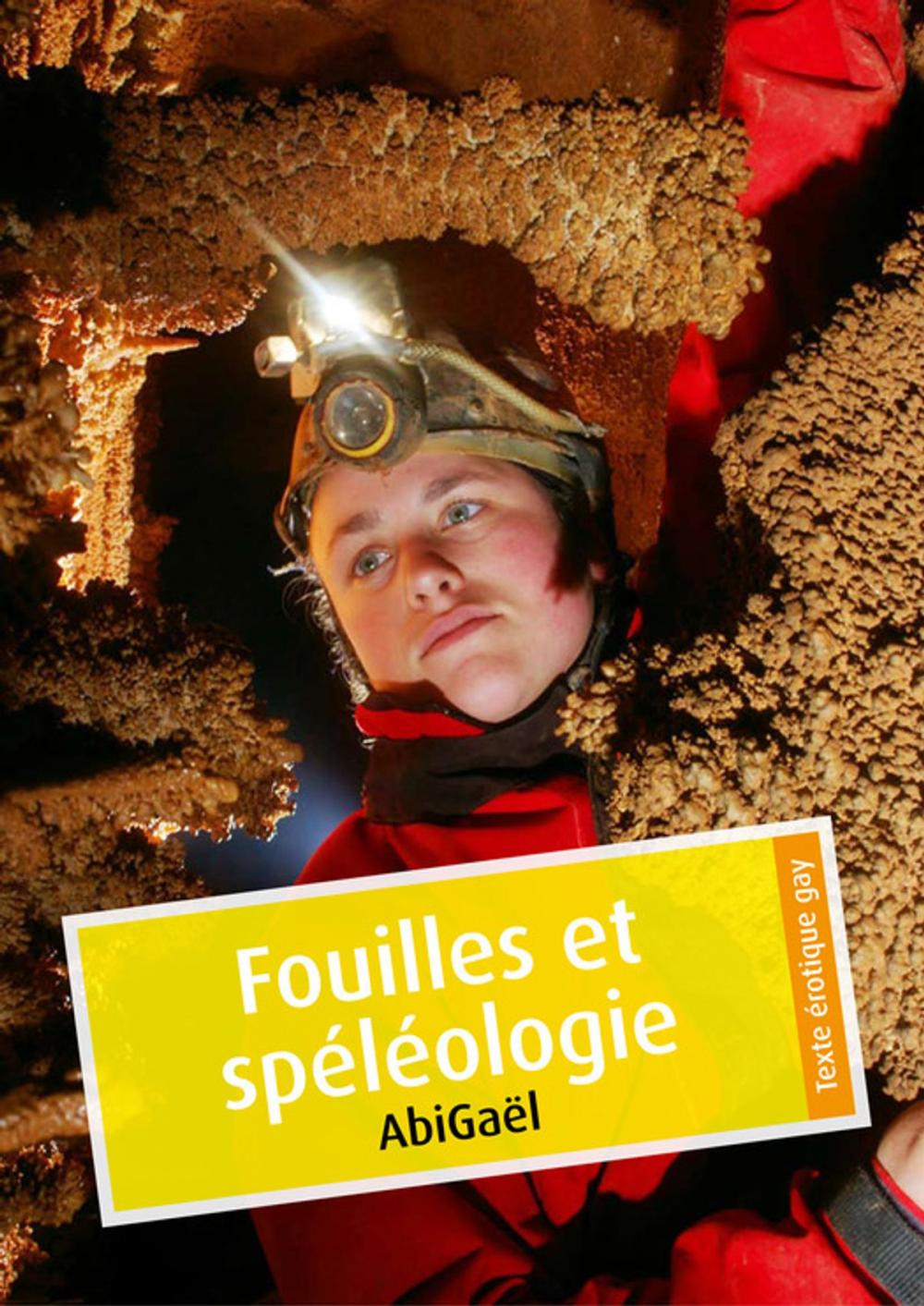 Big bigCover of Fouilles et spéléologie (érotique gay)