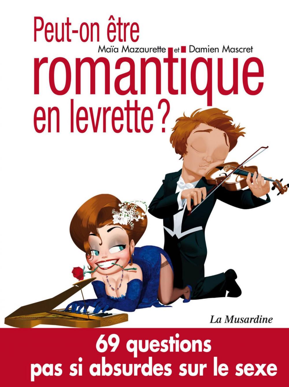 Big bigCover of Peut-on être romantique en levrette?