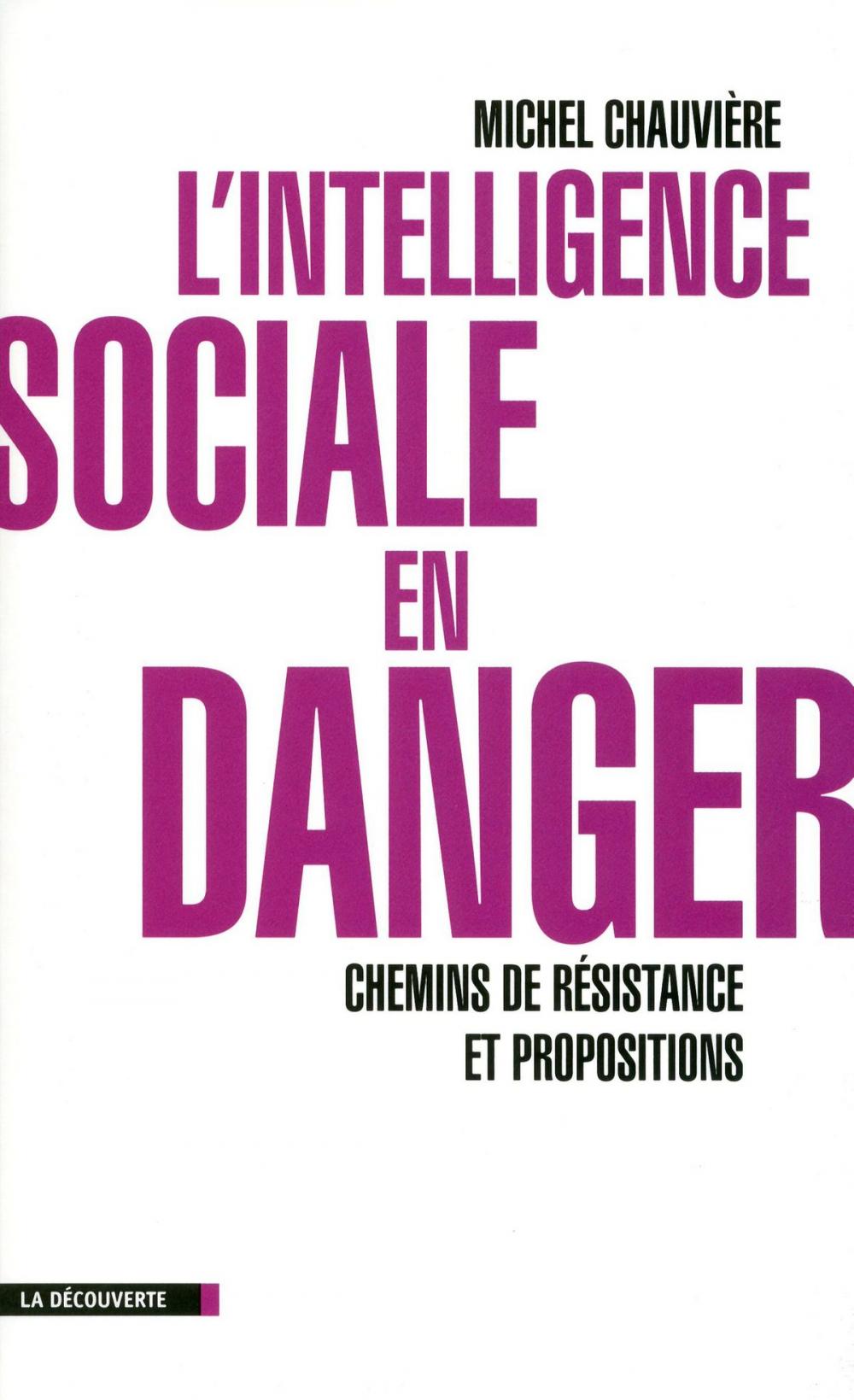 Big bigCover of L'intelligence sociale en danger