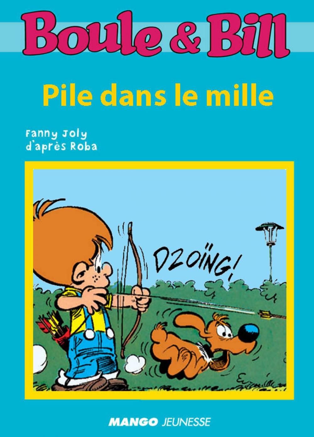 Big bigCover of Boule et Bill - Pile dans le mille