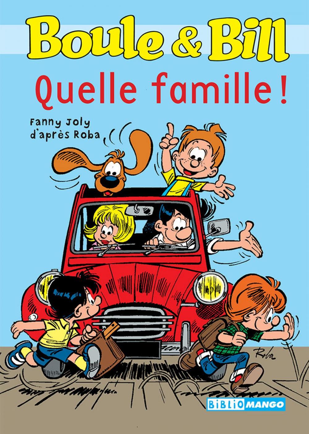 Big bigCover of Boule et Bill - Quelle famille !