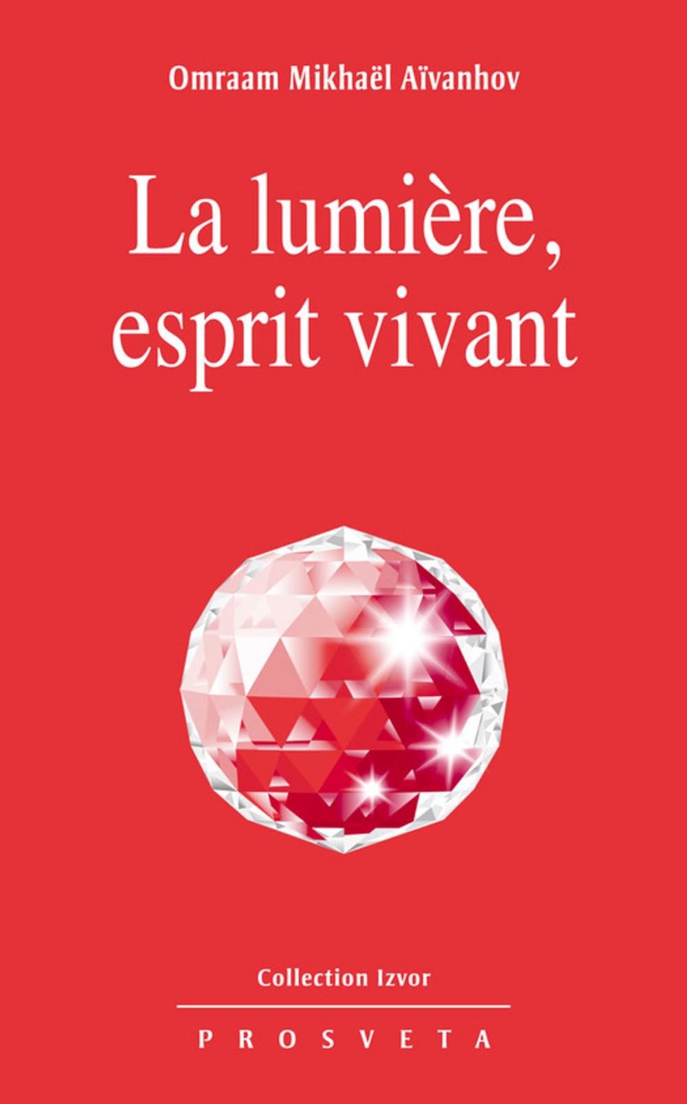 Big bigCover of La lumière, esprit vivant