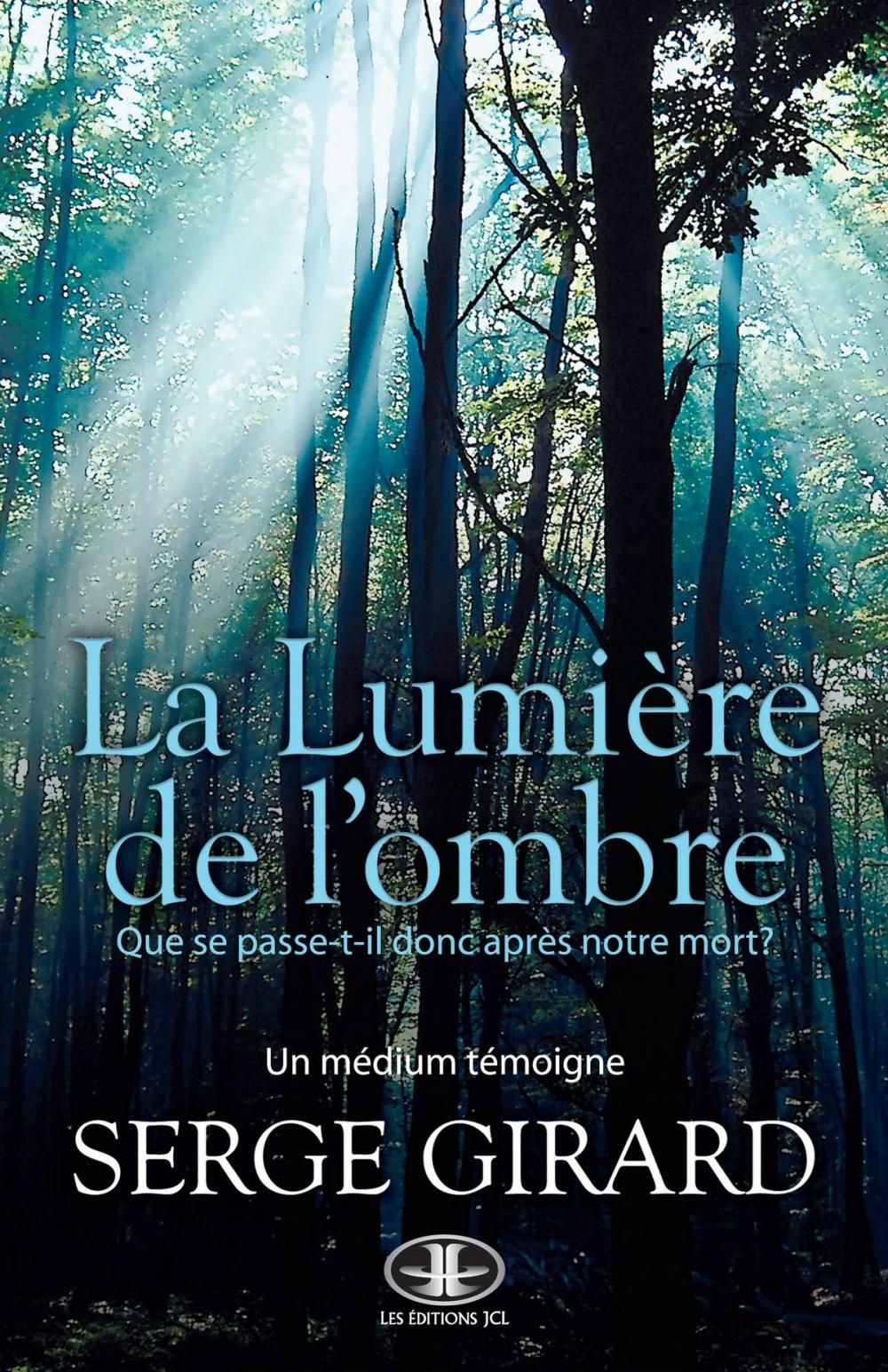 Big bigCover of La Lumière de l'ombre