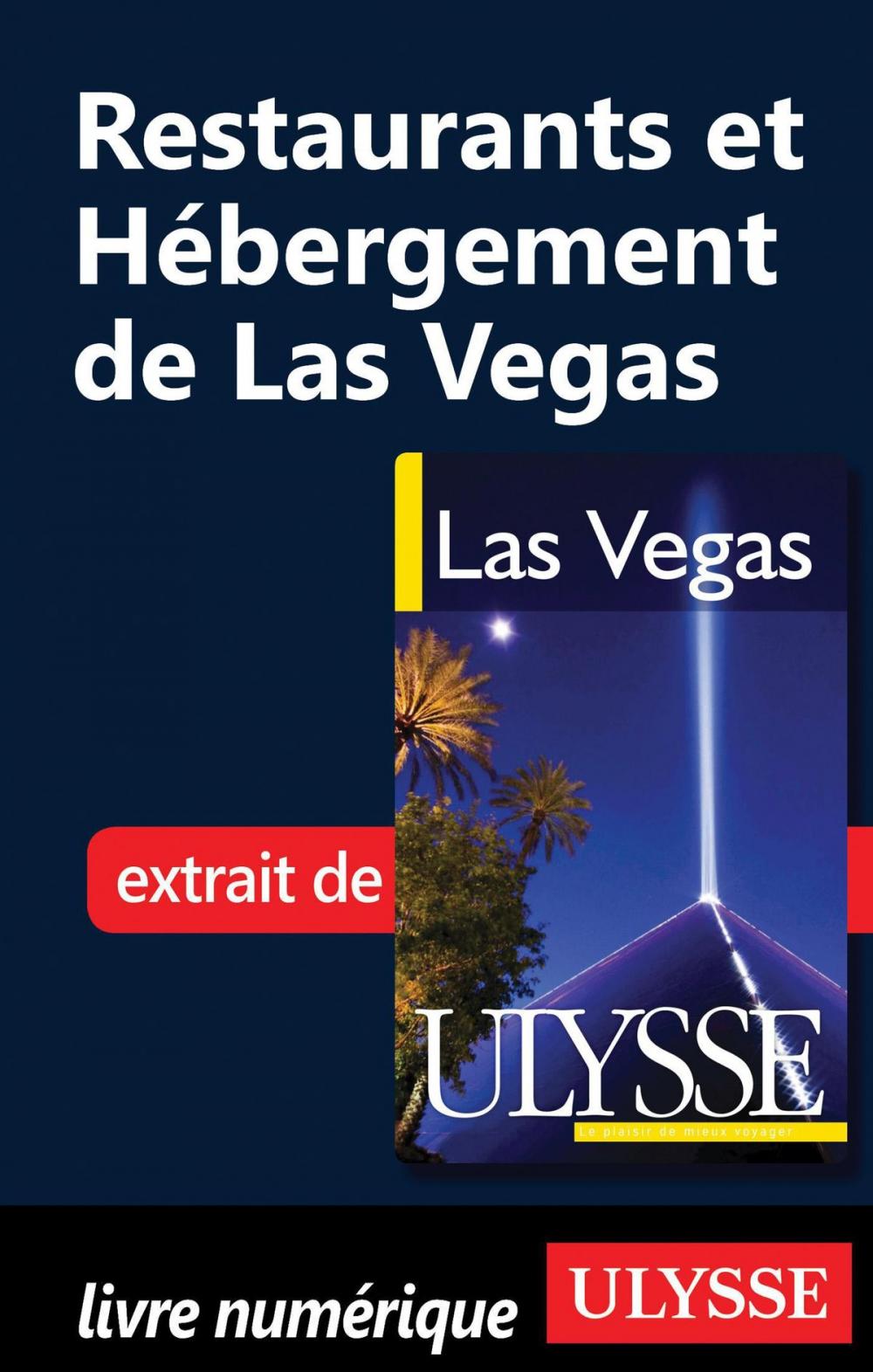 Big bigCover of Restaurants et Hébergement de Las Vegas