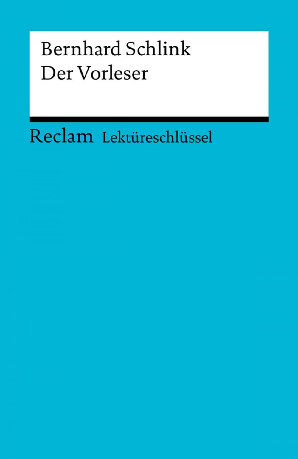 Big bigCover of Lektüreschlüssel. Bernhard Schlink: Der Vorleser