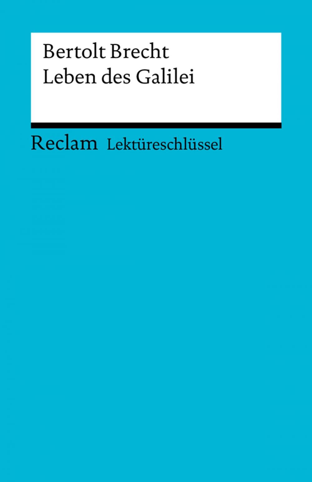 Big bigCover of Lektüreschlüssel. Bertolt Brecht: Leben des Galilei