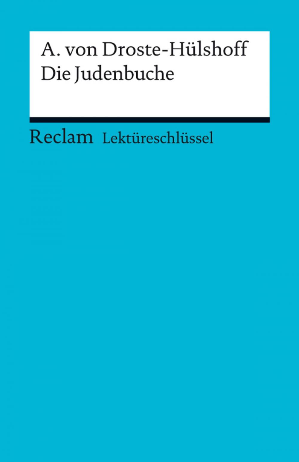 Big bigCover of Lektüreschlüssel. Annette von Droste-Hülshoff: Die Judenbuche