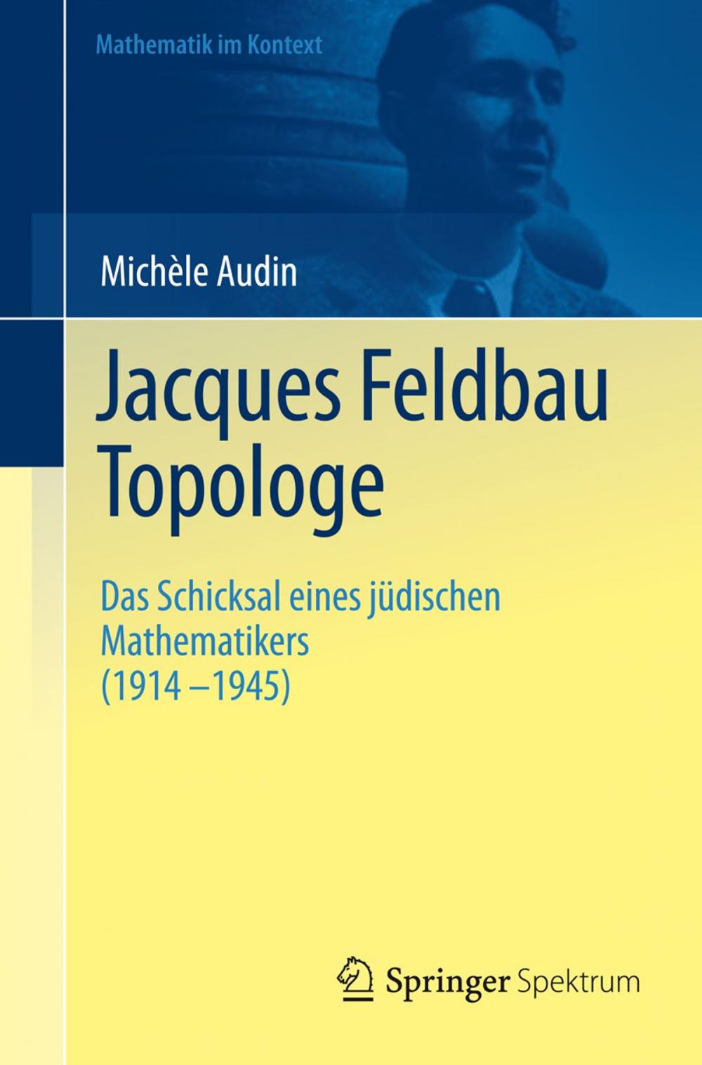 Big bigCover of Jacques Feldbau, Topologe