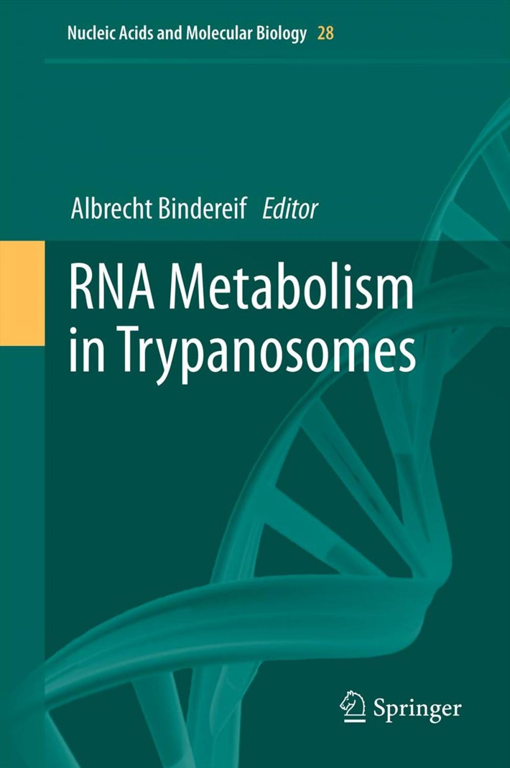 Big bigCover of RNA Metabolism in Trypanosomes