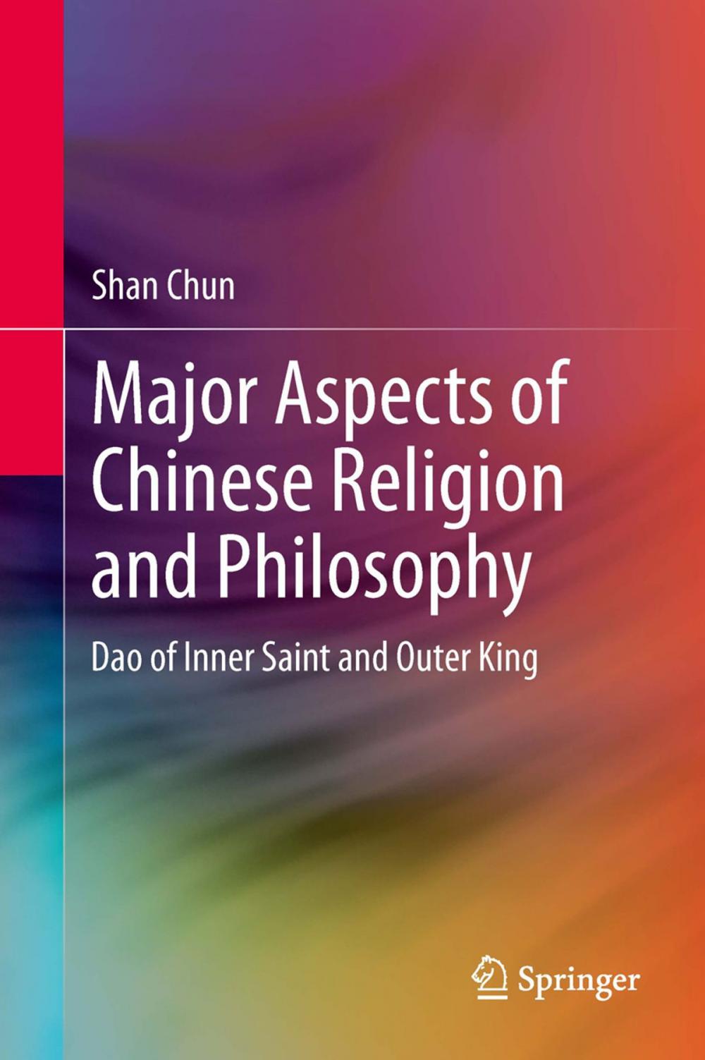 Big bigCover of Major Aspects of Chinese Religion and Philosophy