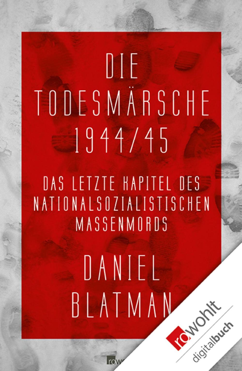 Big bigCover of Die Todesmärsche 1944/45