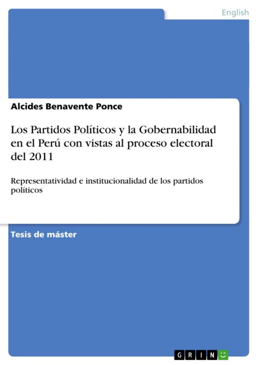 Big bigCover of Los Partidos Políticos y la Gobernabilidad en el Perú con vistas al proceso electoral del 2011