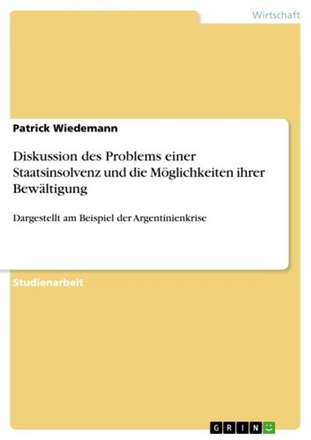 Big bigCover of Diskussion des Problems einer Staatsinsolvenz und die Möglichkeiten ihrer Bewältigung