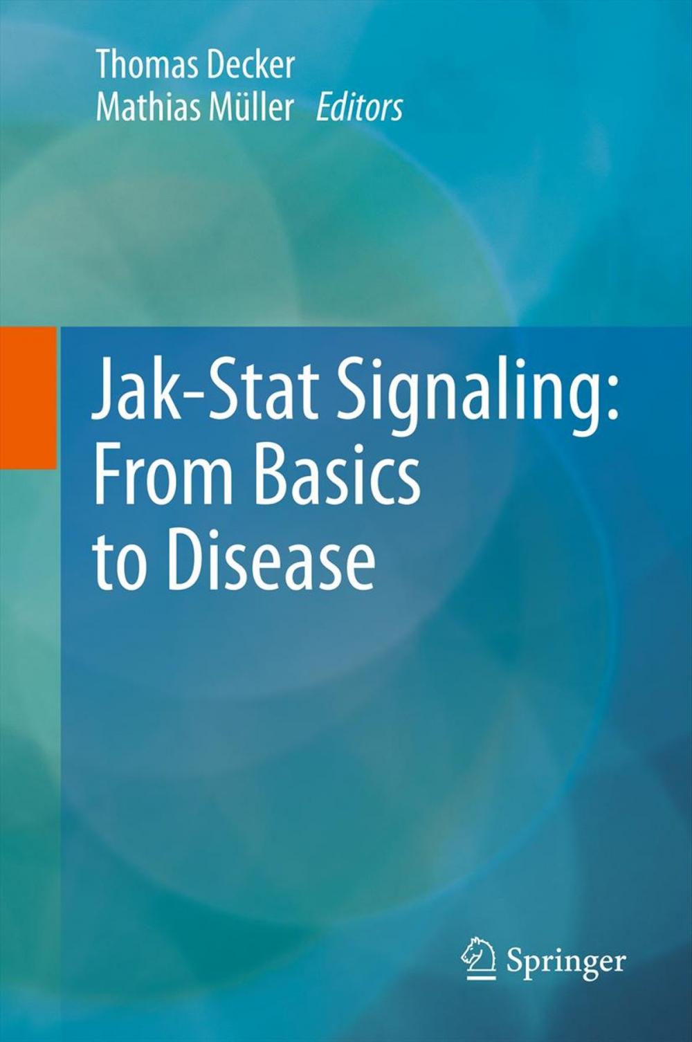 Big bigCover of Jak-Stat Signaling : From Basics to Disease