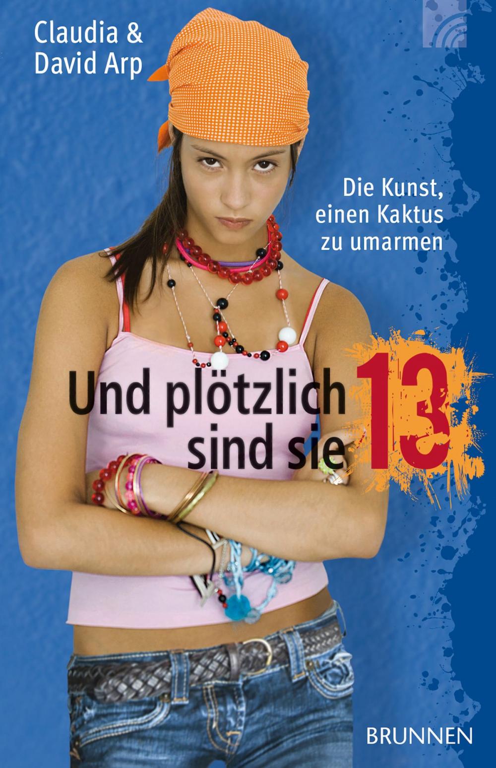 Big bigCover of Und plötzlich sind sie 13