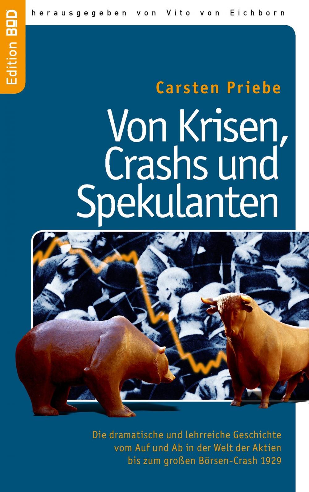 Big bigCover of Von Krisen, Crashs und Spekulanten