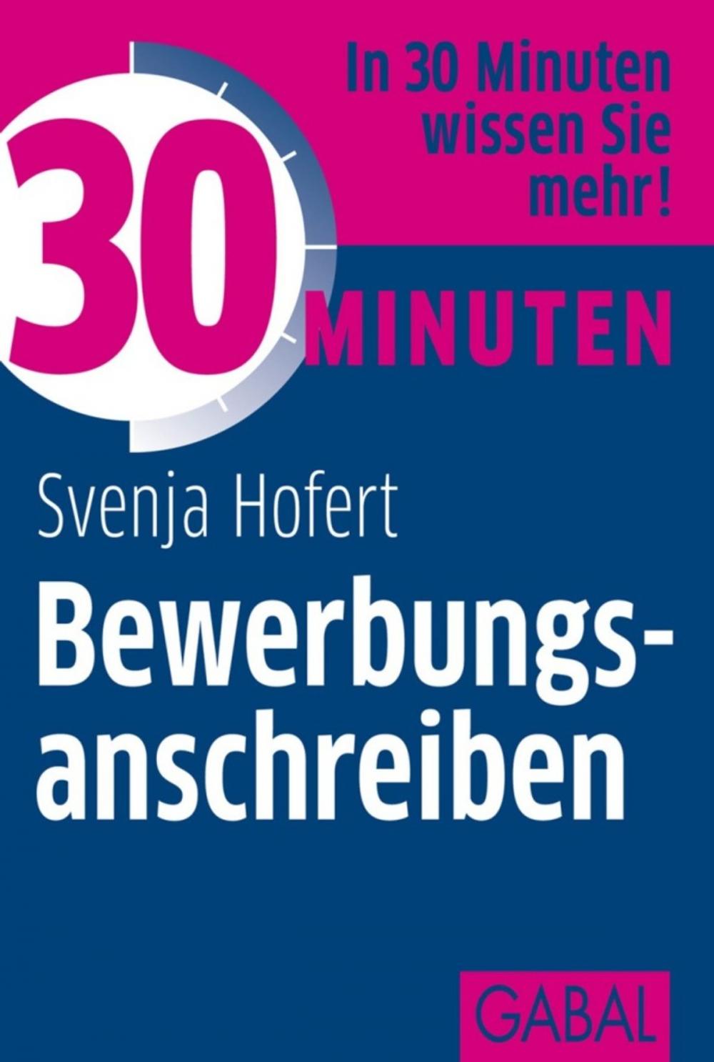 Big bigCover of 30 Minuten Bewerbungsanschreiben