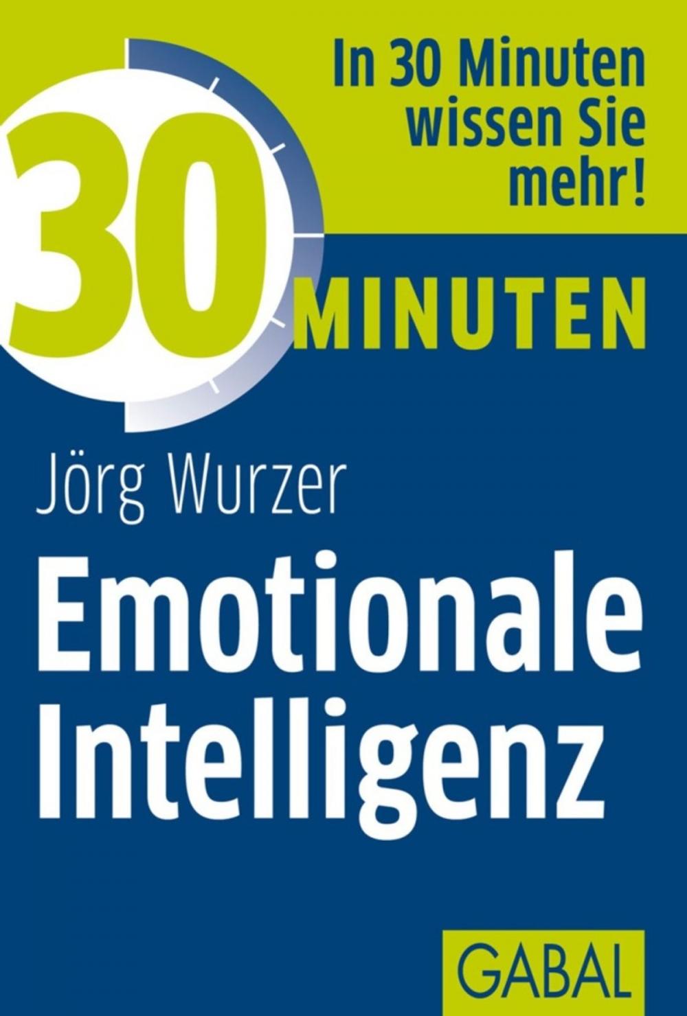 Big bigCover of 30 Minuten Emotionale Intelligenz