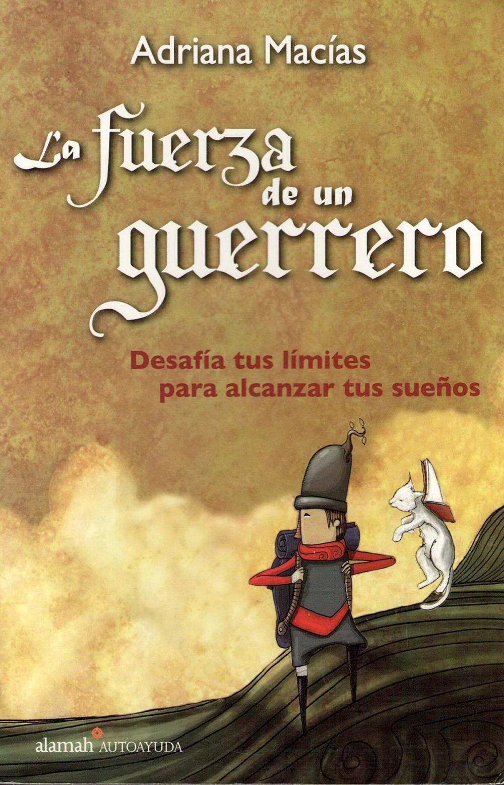 Big bigCover of La fuerza de un guerrero