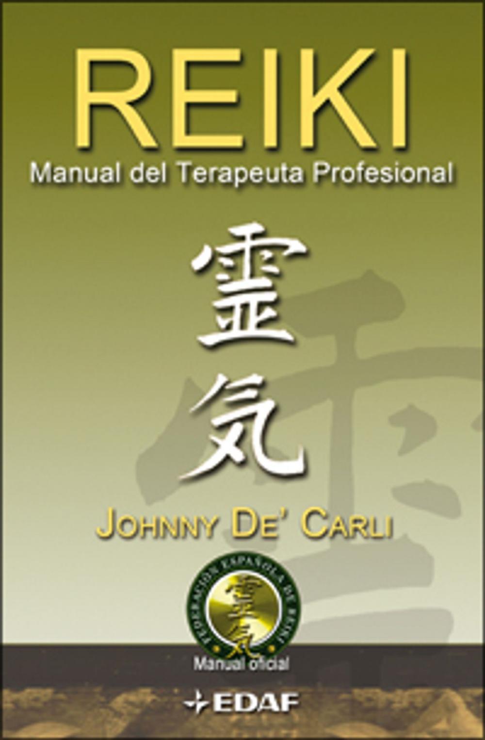 Big bigCover of REIKI MANUAL DEL TERAPEUTA PROFESIONAL