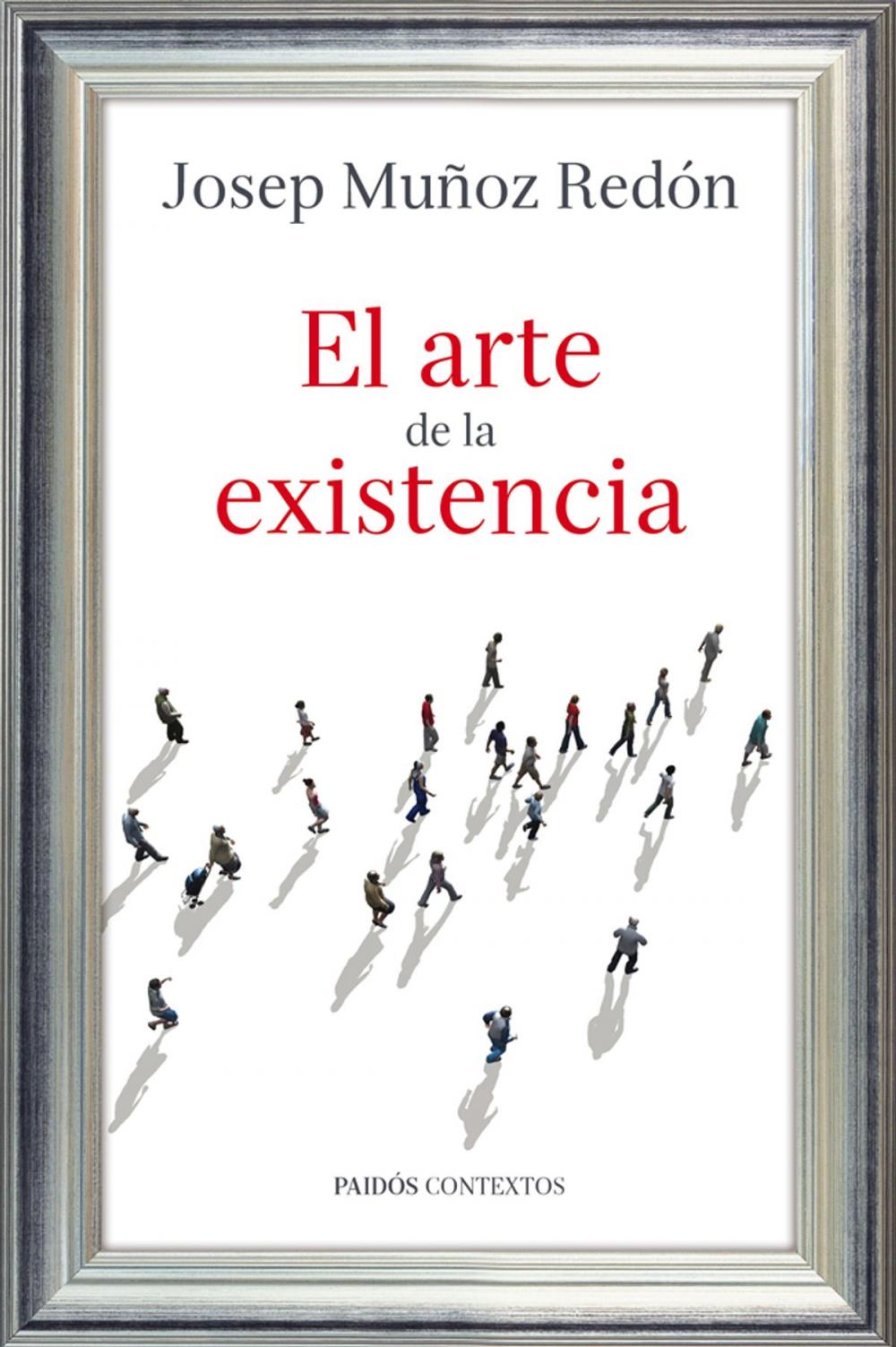 Big bigCover of El arte de la existencia