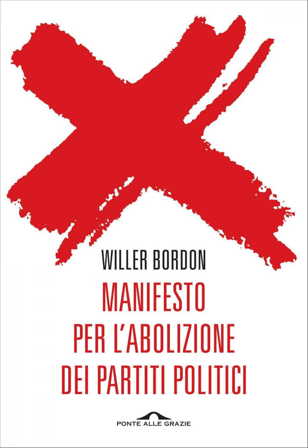 Big bigCover of Manifesto per l'abolizione dei partiti politici