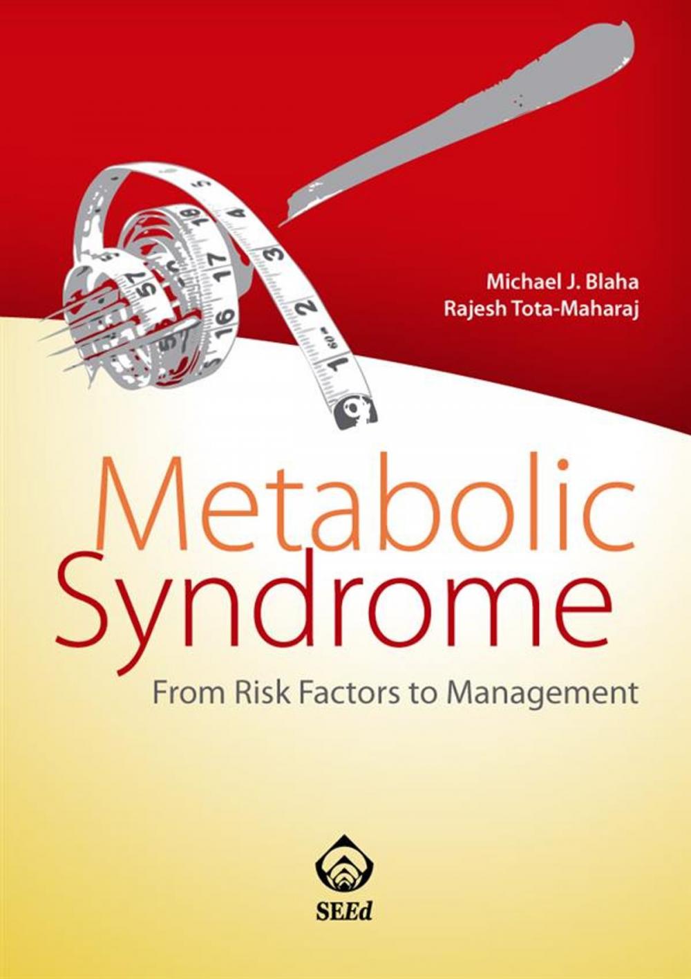 Big bigCover of Metabolic Syndrome. From Risk Factor to Management