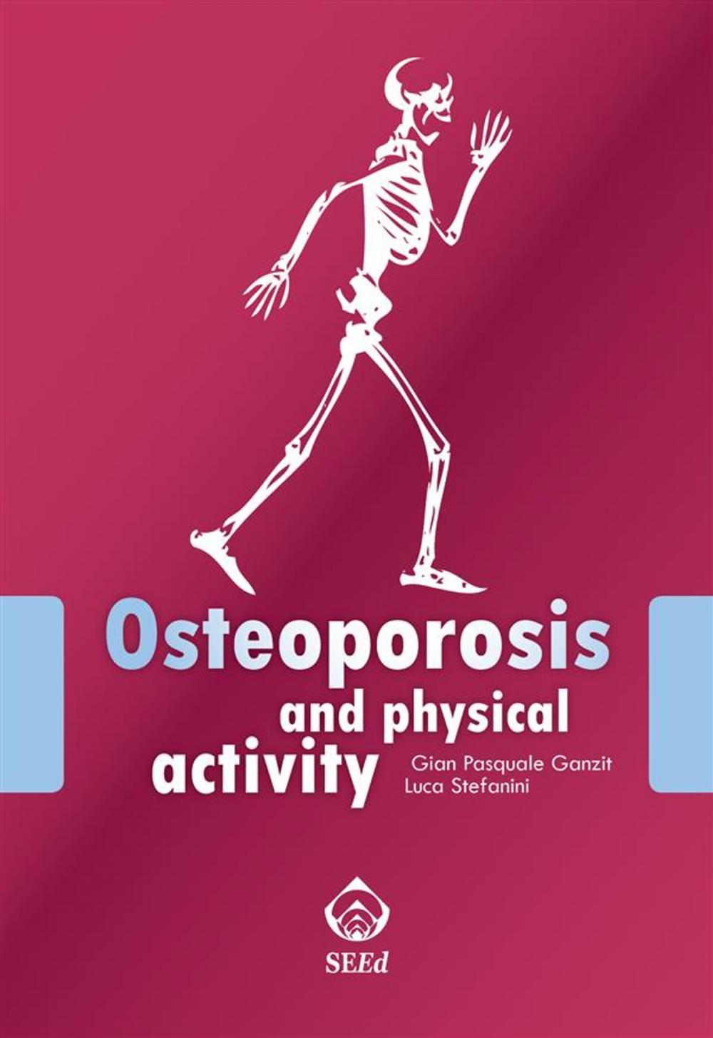 Big bigCover of Osteoporosis and physical activity