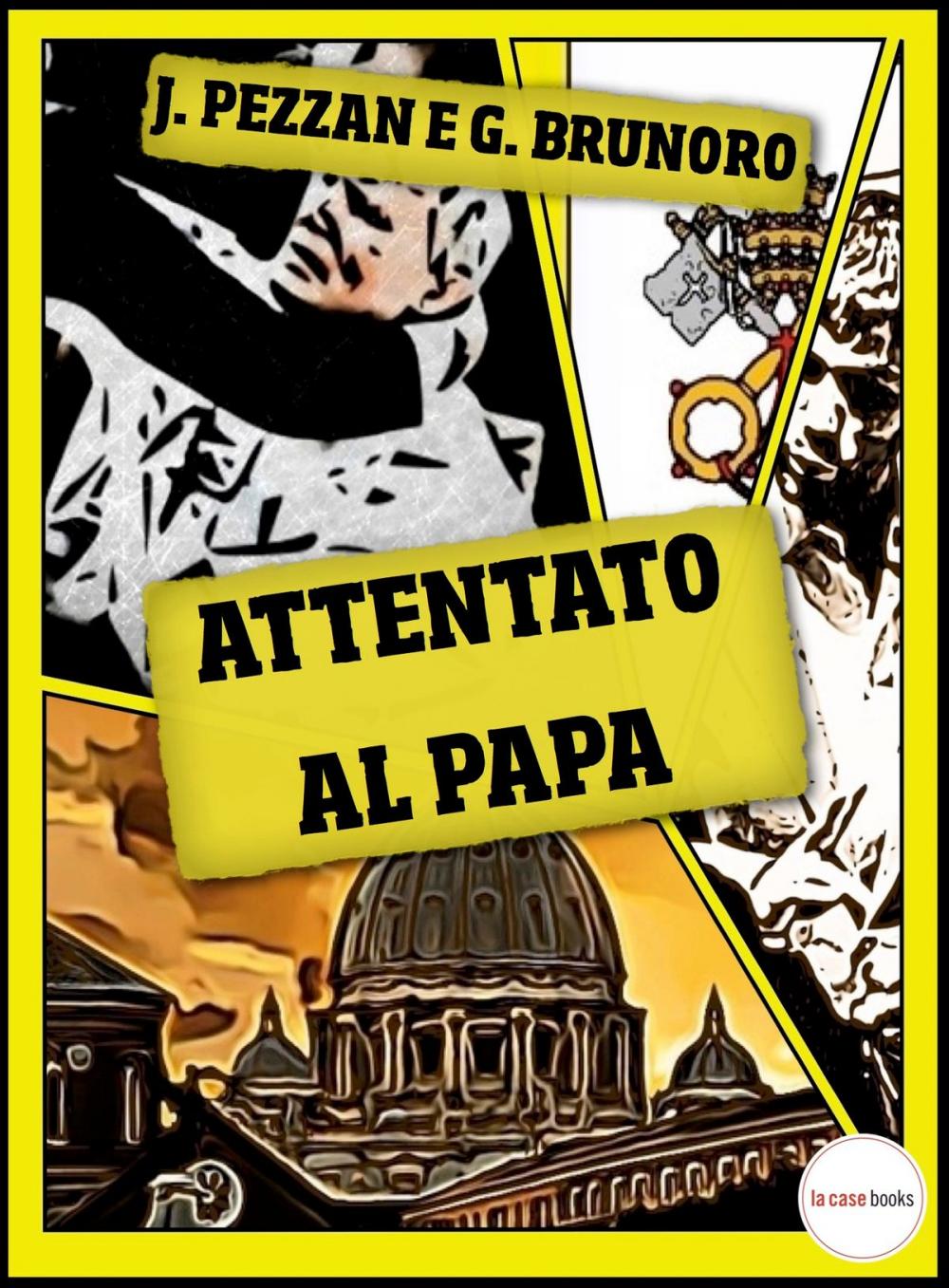 Big bigCover of Attentato al Papa