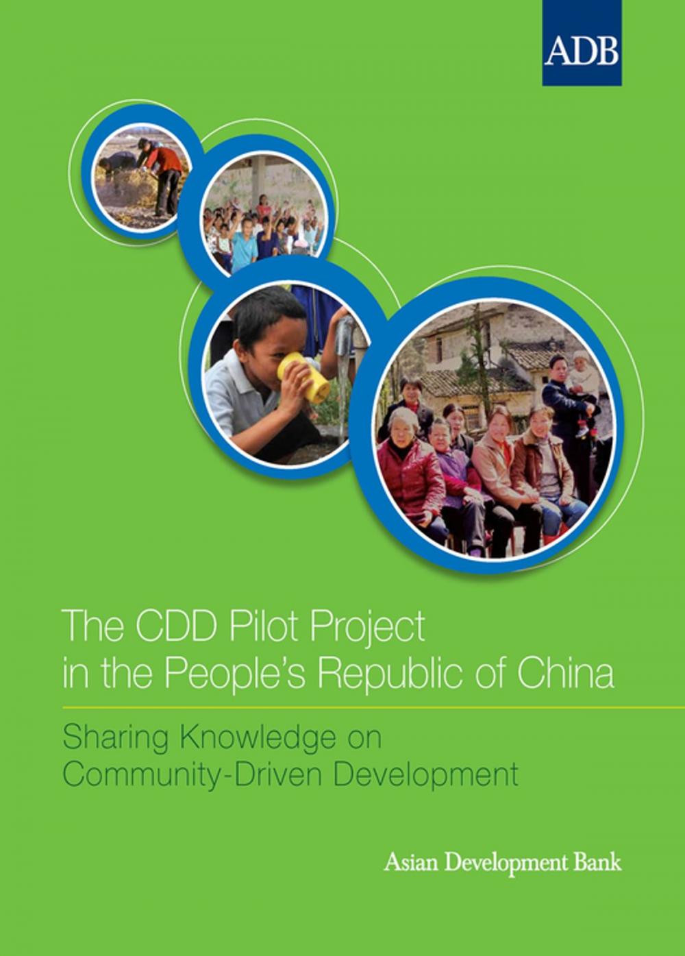 Big bigCover of The CDD Pilot Project in the People's Republic of China