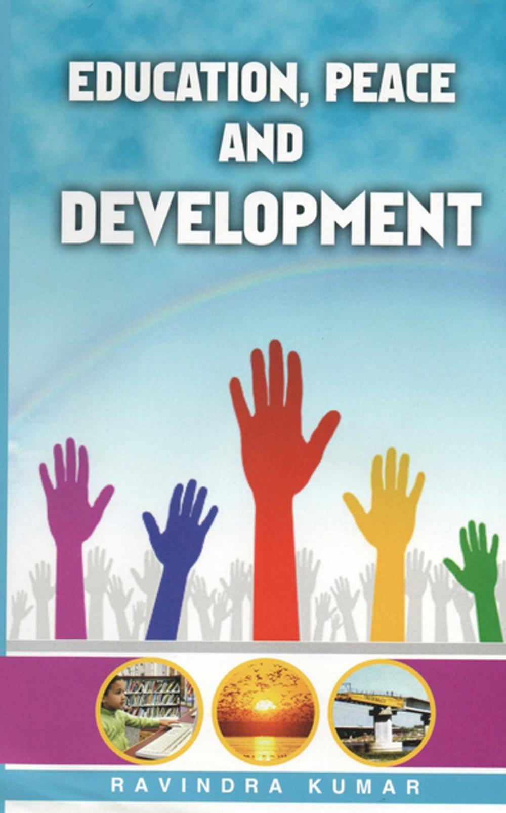 Big bigCover of Education, Peace and Development