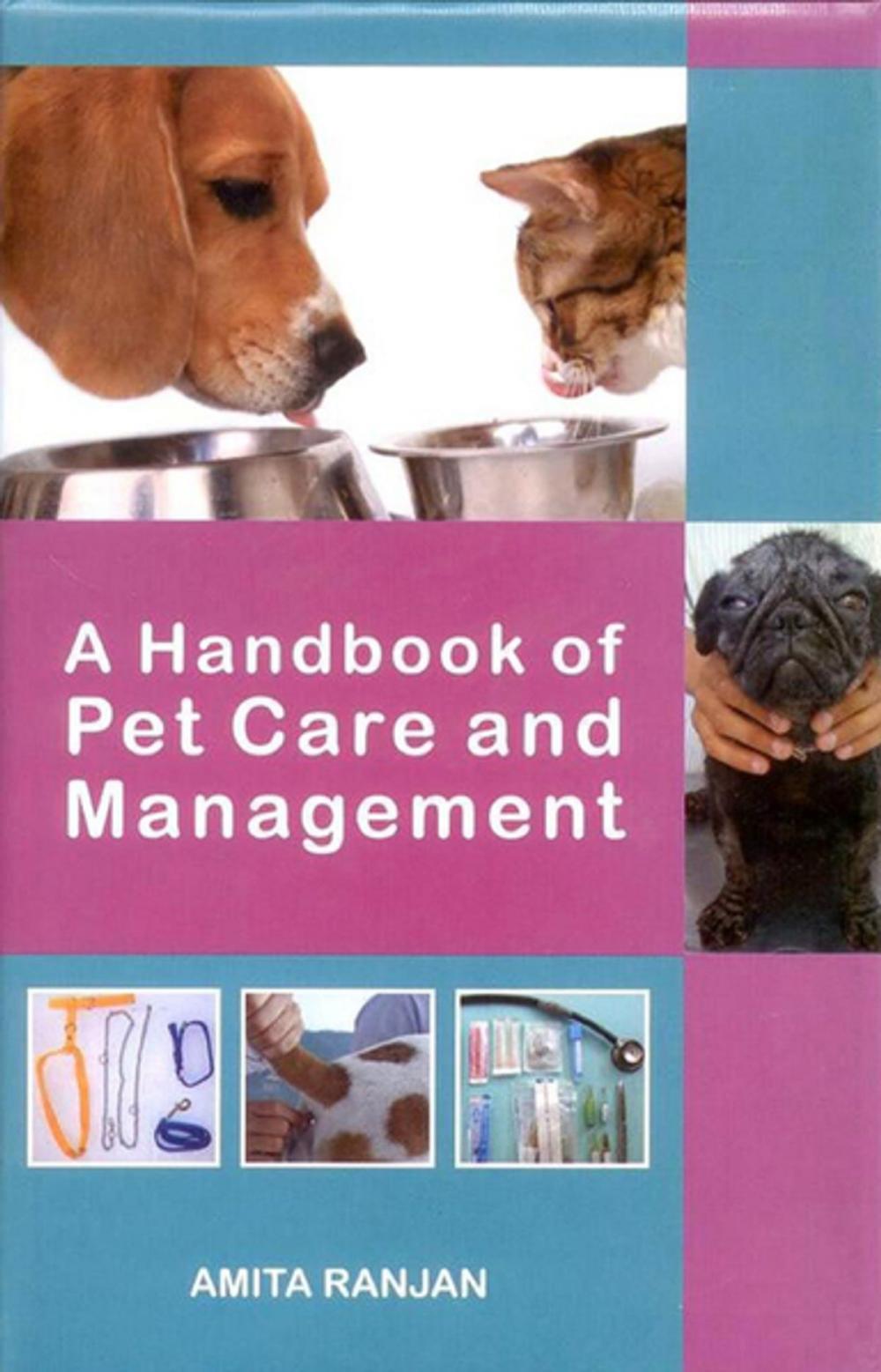 Big bigCover of A Handbook of Pet Care and Management