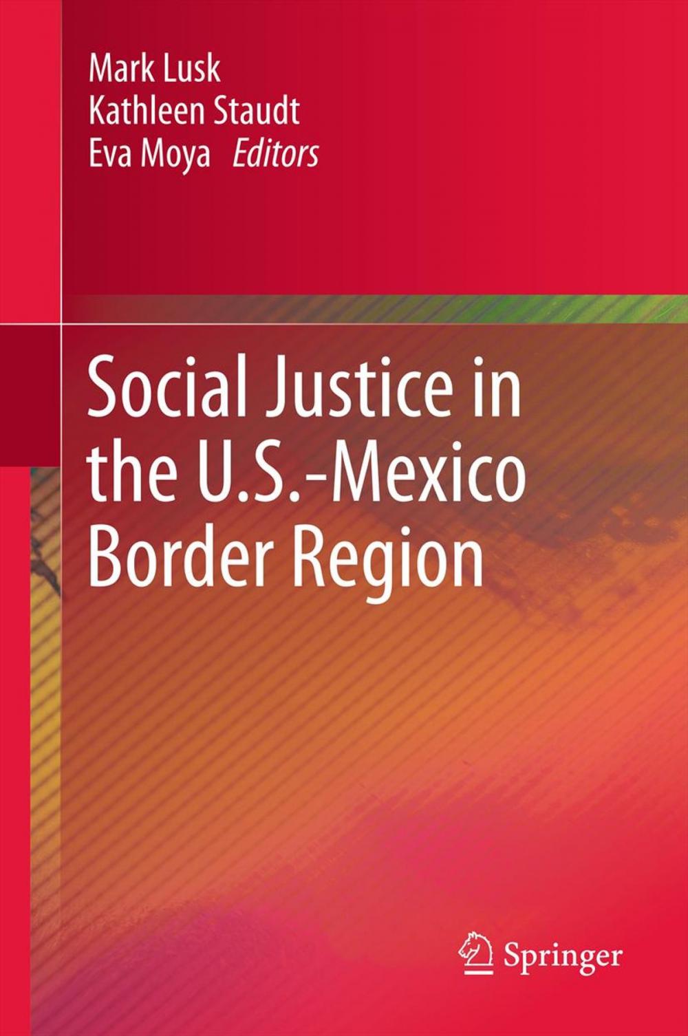 Big bigCover of Social Justice in the U.S.-Mexico Border Region